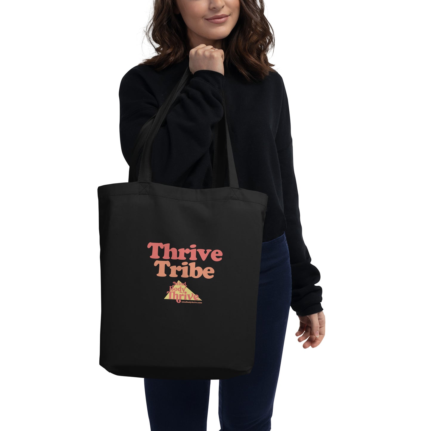 "Thrive Tribe" Eco Tote Bag